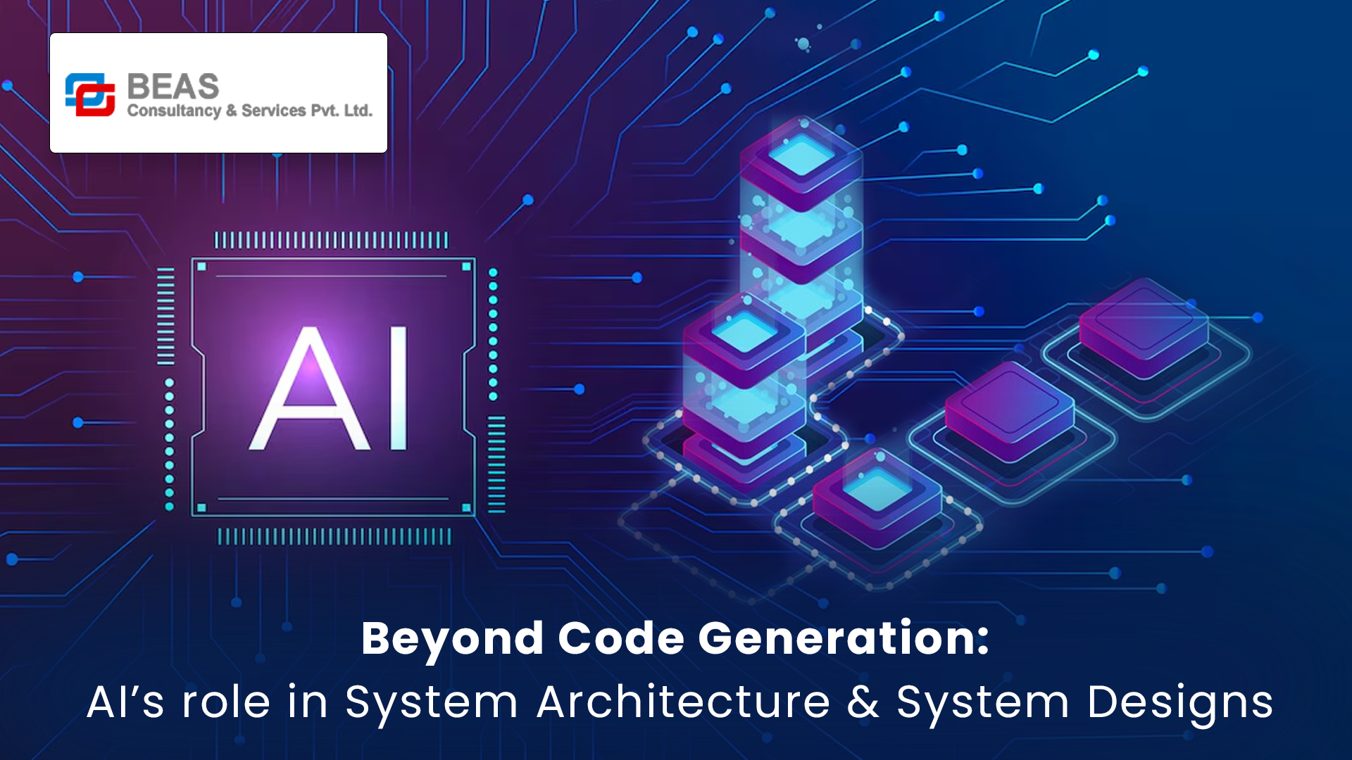 Beyond Code Generation: AI’s role in System Architecture & System Designs
